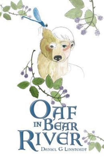 Cover for Daniel  G Linsteadt · Oaf in Bear River (Paperback Book) (2017)