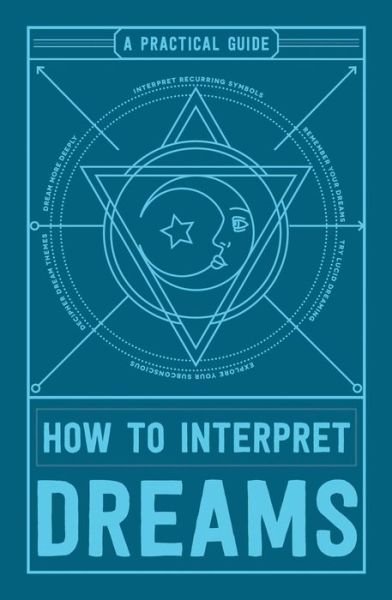 Cover for Adams Media · How to Interpret Dreams: A Practical Guide (Paperback Book) (2017)