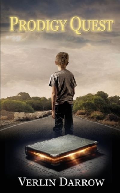 Prodigy Quest - Verlin Darrow - Books - Wild Rose Press - 9781509236909 - June 23, 2021