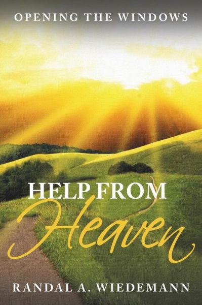 Cover for Randal A Wiedemann · Help from Heaven (Paperback Book) (2016)