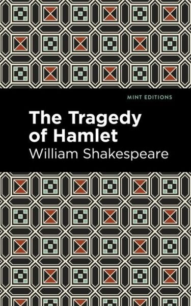 Cover for William Shakespeare · The Tragedy of Hamlet - Mint Editions (Paperback Bog) (2022)
