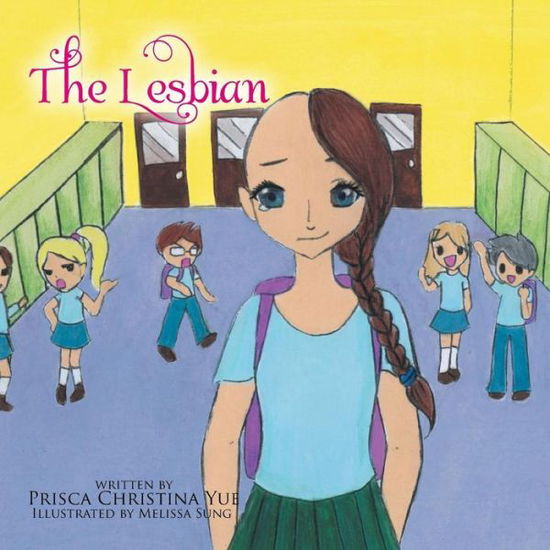 Cover for Prisca Christina Yue · The Lesbian (Paperback Book) (2015)