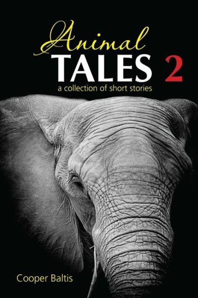 Cover for Cooper Baltis · Animal Tales 2: a Collection of Stories for English Language Learners (A Hippo Graded Reader) (Paperback Book) (2015)