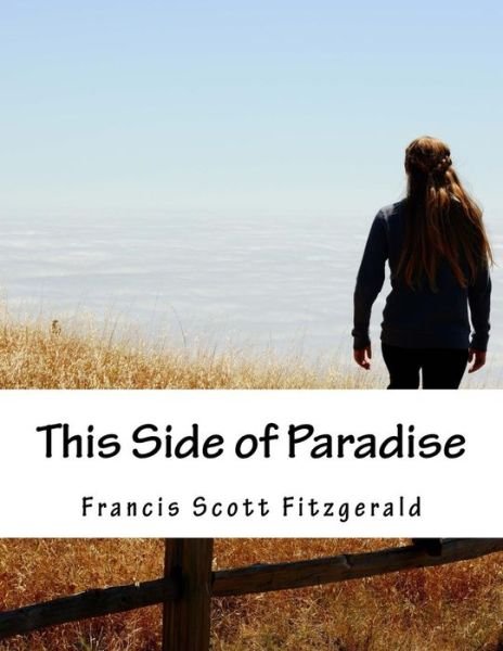 Cover for Francis Scott Fitzgerald · This Side of Paradise (Pocketbok) (2015)