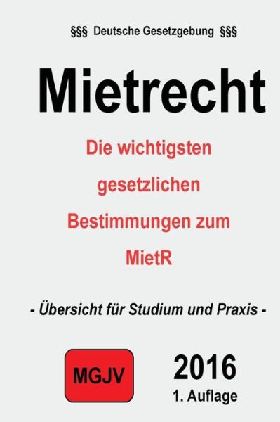 Cover for Redaktion M G J V · Mietrecht (Taschenbuch) (2016)