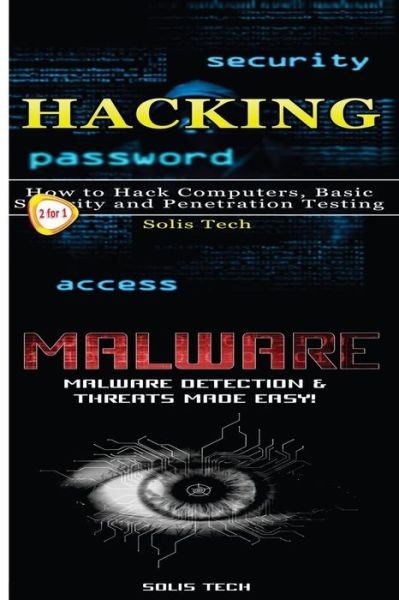 Cover for Solis Tech · Hacking &amp; Malware (Paperback Bog) (2016)