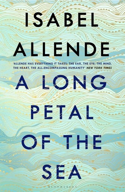 Cover for Allende Isabel · Long Petal of the Sea - The Sunday Times Bestseller (Innbunden bok) (2020)