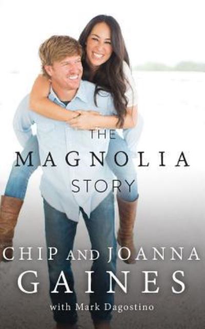 Cover for Chip Gaines · The Magnolia Story (CD) (2016)