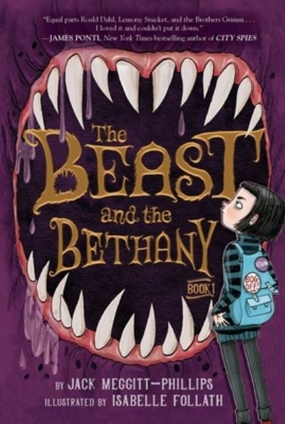 The Beast and the Bethany - Jack Meggitt-Phillips - Kirjat - Aladdin - 9781534478909 - tiistai 14. joulukuuta 2021