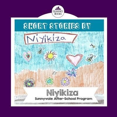 Short Stories By Niyikiza - Niyikiza - Boeken - Createspace Independent Publishing Platf - 9781537774909 - 22 september 2016