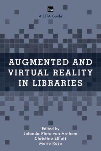 Cover for Jolanda- Van Arnhem · Augmented and Virtual Reality in Libraries - LITA Guides (Hardcover bog) (2018)