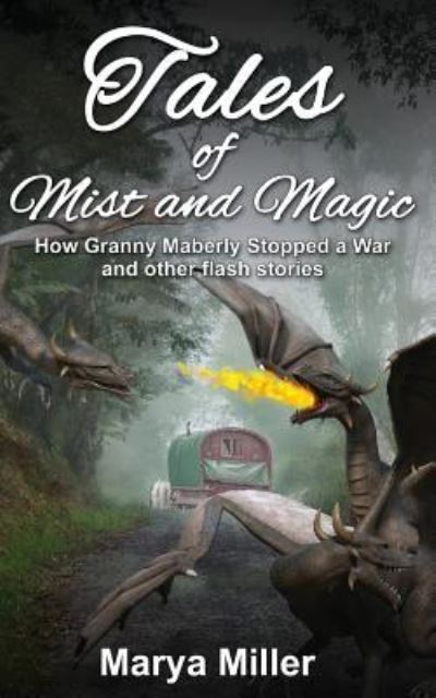 Cover for Marya Miller · Tales of Mist and Magic (Paperback Book) (2016)