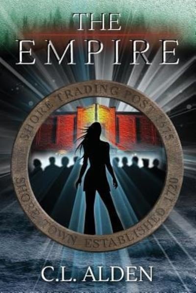 Cover for C L Alden · The Empire (Pocketbok) (2017)
