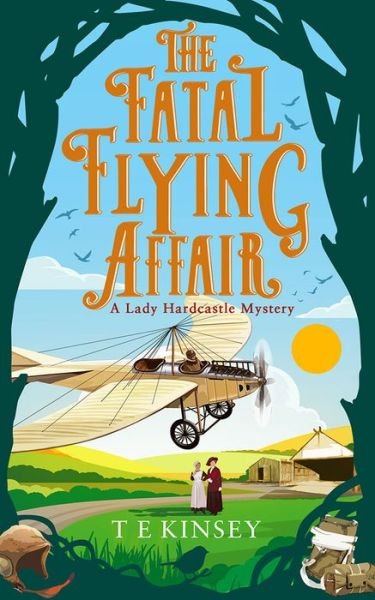 Cover for T E Kinsey · The Fatal Flying Affair - A Lady Hardcastle Mystery (Paperback Bog) (2020)