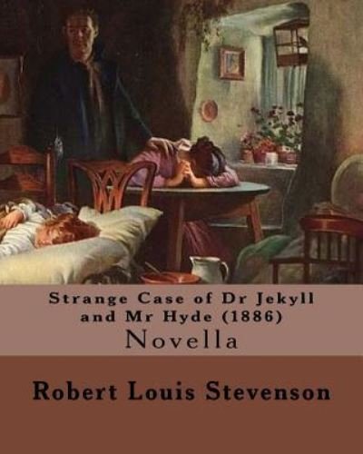 Cover for Robert Louis Stevenson · Strange Case of Dr Jekyll and MR Hyde (1886). by (Paperback Book) (2017)