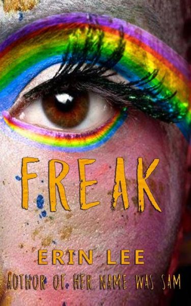 Cover for Erin Lee · Freak (Paperback Book) (2017)