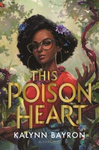 Cover for Kalynn Bayron · This Poison Heart (Inbunden Bok) (2021)