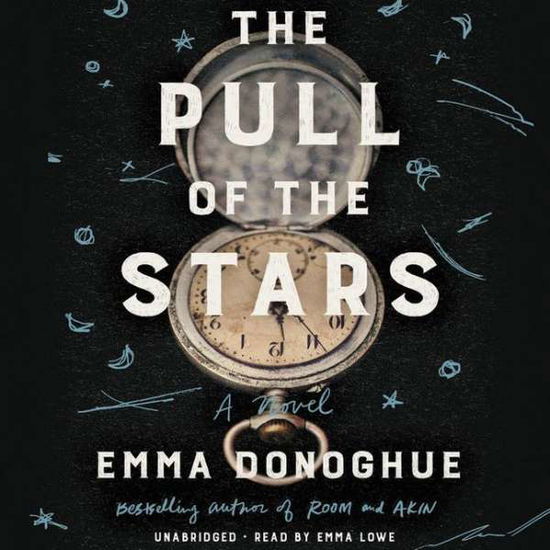 Cover for Emma Donoghue · The Pull of the Stars : A Novel (Lydbog (CD)) (2020)