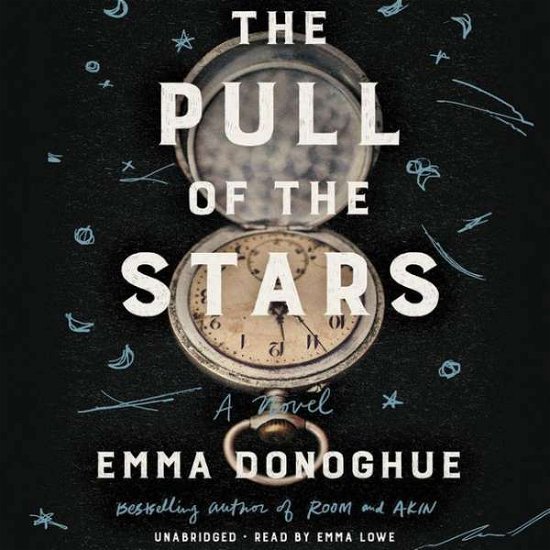 Cover for Emma Donoghue · The Pull of the Stars : A Novel (Audiobook (CD)) (2020)