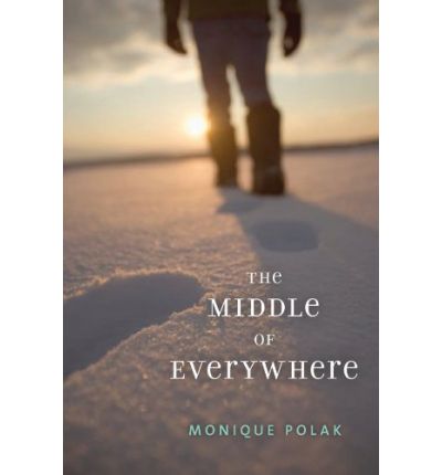 Cover for Monique Polak · The Middle of Everywhere (Paperback Book) (2009)