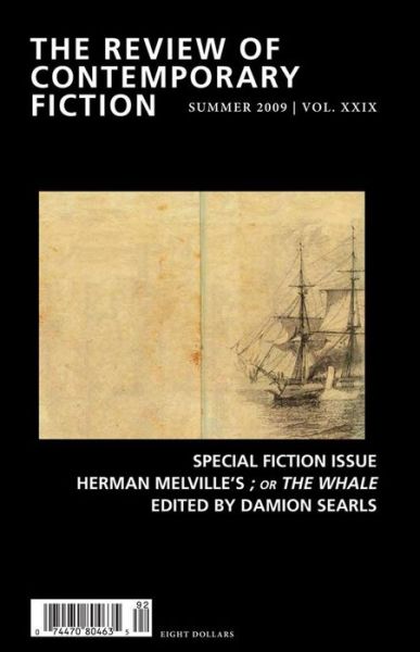 Review of Contemporary Fiction: Special Fiction Issue; Or the Whale - Review of Contemporary Fiction - John O'Brien - Books - Dalkey Archive Press - 9781564785909 - December 17, 2009