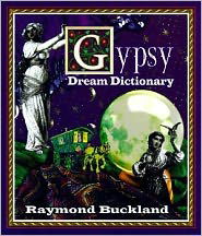 Cover for Raymond Buckland · Gypsy Dream Dictionary (Paperback Book) (1999)