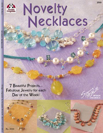 Cover for Suzanne Mcneill · Novelty Necklaces: 7 Beautiful Projects..fabulous Jewelry for Each Day of the Week (Inbunden Bok) (2005)