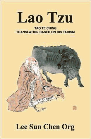 Lao Tzu: Tao Te Ching Translation Based on His Taoism - Lao Tzu - Livres - iUniverse - 9781583483909 - 1 novembre 1999