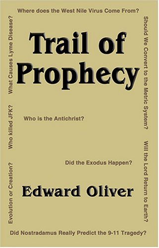 Cover for Edward Oliver · Trail of Prophecy (Paperback Bog) (2004)