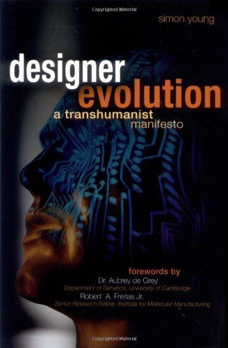 Cover for Simon Young · Designer Evolution: A Transhumanist Manifesto (Hardcover Book) (2005)