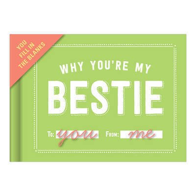 Knock Knock Why You're My Bestie Book Fill in the Love Fill-in-the-Blank Book & Gift Journal - Fill-in-the-Love - Knock Knock - Bücher - Knock Knock - 9781601066909 - 21. Februar 2015