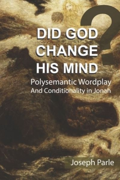 Cover for Joseph Parle · Did God Change His Mind? (Pocketbok) (2022)