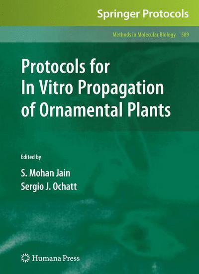Cover for Sergio J Ochatt · Protocols for In Vitro Propagation of Ornamental Plants - Methods in Molecular Biology (Hardcover Book) (2009)