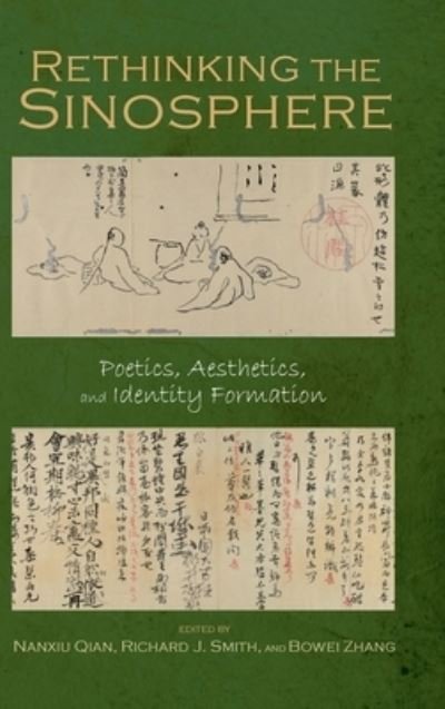 Cover for Bowei Zhang · Rethinking the Sinosphere (Gebundenes Buch) (2020)