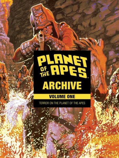 Cover for Doug Moench · Planet of the Apes Archive Vol. 1: Terror on the Planet of the Apes - Planet of the Apes (Hardcover Book) (2017)