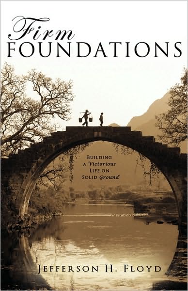 Cover for Jefferson H. Floyd · Firm Foundations (Paperback Book) (2010)