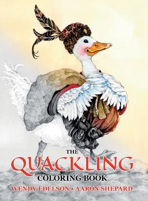 Cover for Skyhook Coloring · The Quackling Coloring Book : A Grayscale Adult Coloring Book and Children's Storybook Featuring a Favorite Folk Tale (Gebundenes Buch) (2019)