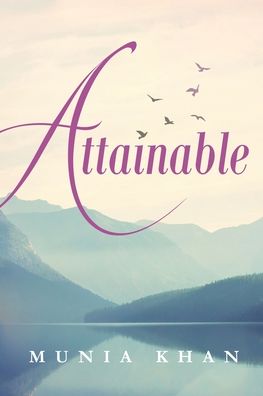 Cover for Munia Khan · Attainable (Paperback Book) (2020)