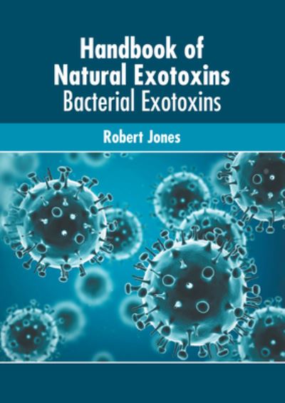 Cover for Robert Jones · Handbook of Natural Exotoxins (Book) (2022)