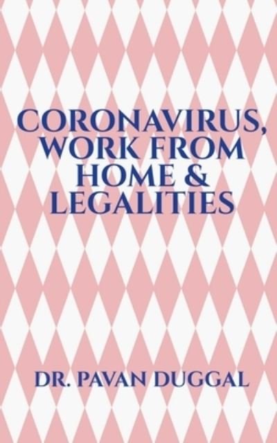 Cover for Pavan · Coronavirus, Work from Home &amp; Legalities (Book) (2020)