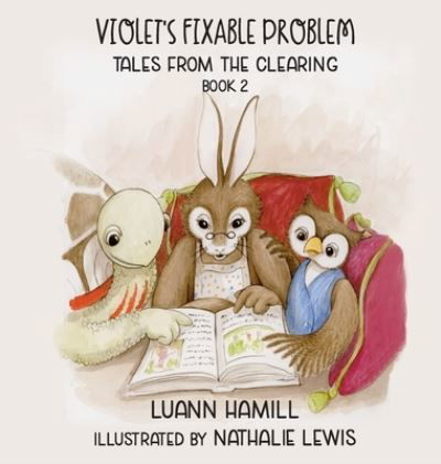 Cover for Luann Hamill · Violet's Fixable Problem (Hardcover Book) (2021)