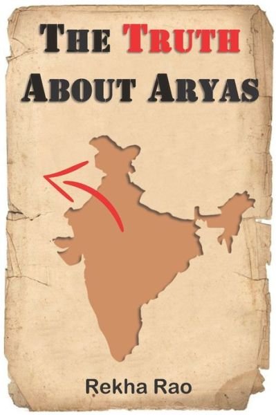 Cover for Rekha Rao · The Truth About Aryas (Pocketbok) (2019)