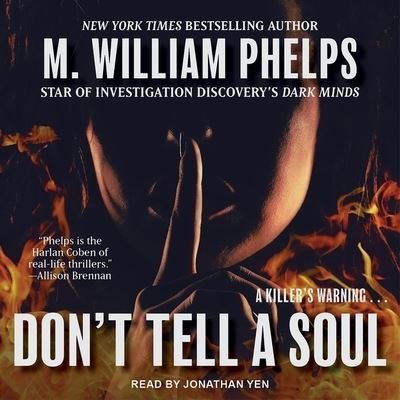 Cover for M William Phelps · Don't Tell a Soul (CD) (2017)
