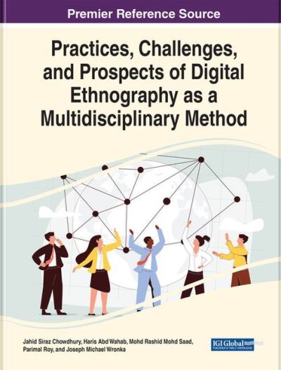 Cover for Practices, Challenges, and Prospects of Digital Ethnography as a Multidisciplinary Method (Hardcover Book) (2022)