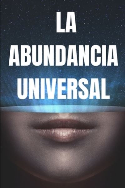 Cover for Mentes LIBRES · Abundancia Universal (Book) (2019)