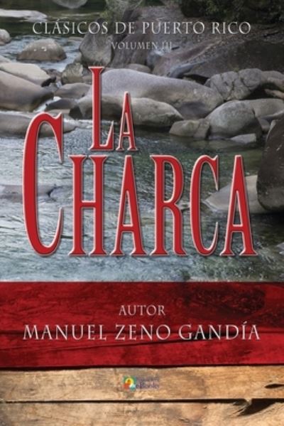 Cover for Manuel Zeno Gandia · La Charca (Paperback Book) (2016)