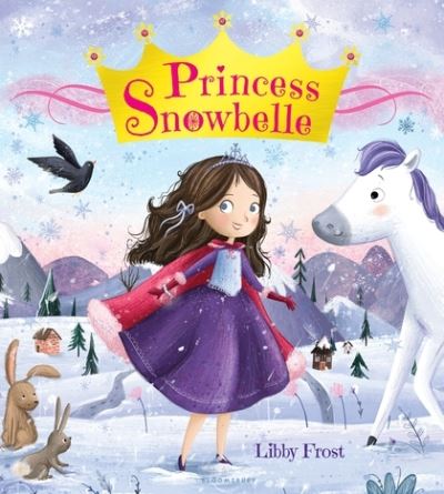 Cover for Lucy Fleming · Princess Snowbelle (Book) (2017)