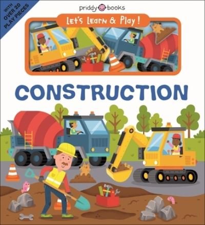 Let's Learn and Play! Construction - Roger Priddy - Books - St. Martin's Press - 9781684492909 - June 6, 2023