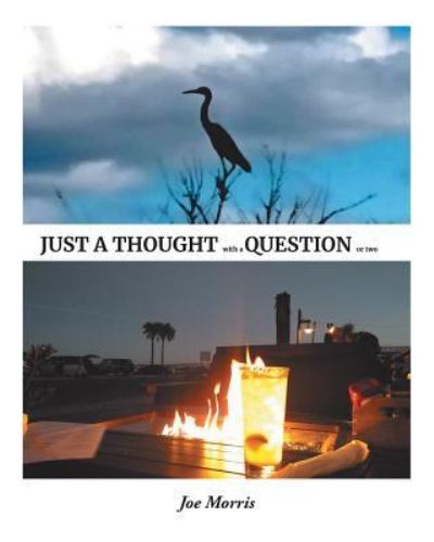 Cover for Joe Morris · Just a Thought with a Question or Two (Paperback Book) (2019)