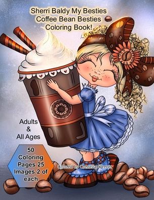 Cover for Sherri Ann Baldy · Sherri Baldy My Besties Coffee Bean Besties Coloring Book (Paperback Book) (2019)